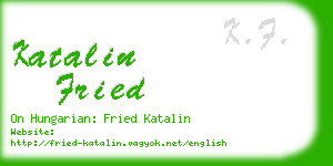 katalin fried business card